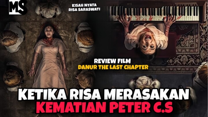 REVIEW DANUR 4 THE LAST CHAPTER‼️ AKHIR KISAH RISA & TEMAN HANTUNYA