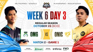 MPL PH S12 - W6D3 - OMG vs ONIC - GAME 1