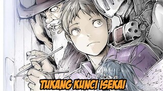 Tukang Kunci Kok Isekai?!