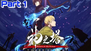 Tower of God Season 2: Return of the Prince Episode 1-13