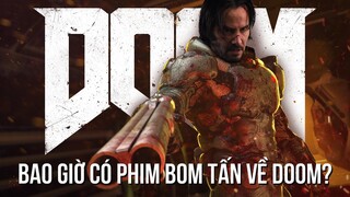 Liệu có thể làm phim bom tấn về DOOM SLAYER hay không?