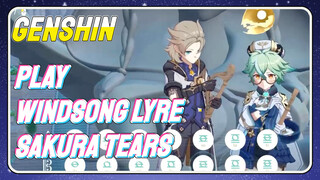 [Genshin Impact Play Windsong Lyre] [Sakura tears]