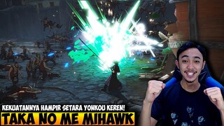 TAKA NO ME MIHAWK KEKUATANNYA MIRIP YONKOU - ONE PIECE PIRATE WARRIORS 4 MIHAWK GAMEPLAY - INDONESIA