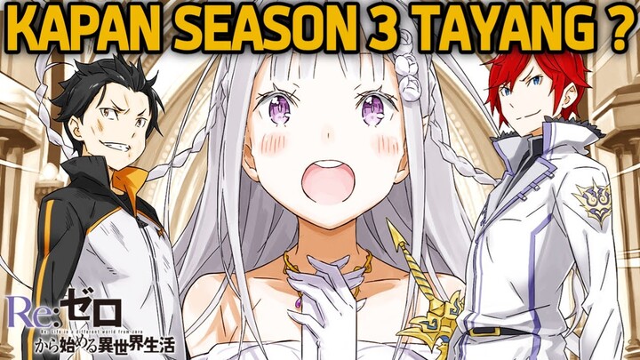 Kapan Re:Zero Season 3 Rilis ? | Prediksi Apakah Re:Zero Bakalan dapat Season 3 ?