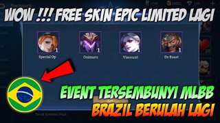 EVENT TERBARU SERVER BRAZIL ! BISA DAPAT SKIN EPIC LIMITED GRATIS | MOBILE LEGENDS BANG BANG