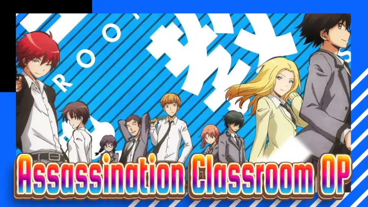 Assassination Classroom OP1_F