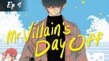 Mr. Villain's Day Off - Episode 4 Eng Sub