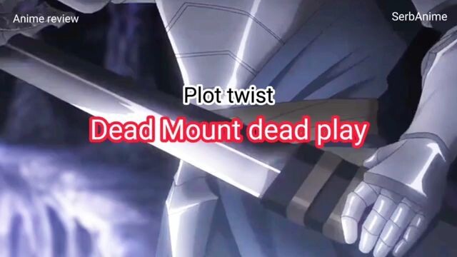 Plot twist Dead Mount dead play