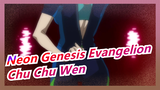 [Neon Genesis Evangelion] Attract both Men and Women - Chu Chu Wen