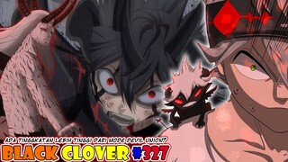 Ada Tinggkatan Lebih Tinggi Dari Mode Devil Union [Black Clover 327] Munculnya True Devil Union Asta