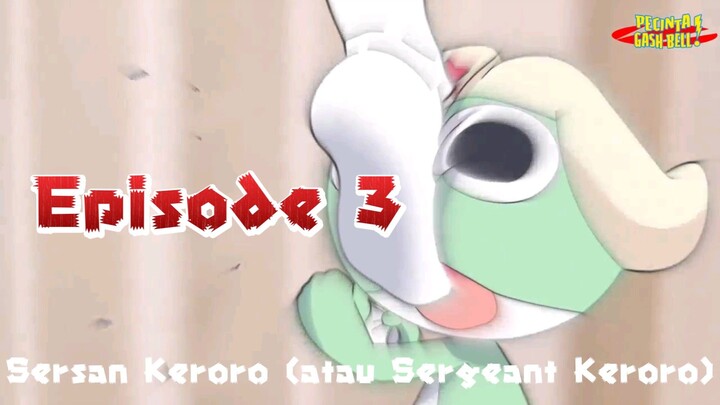 Sersan Keroro (atau Sergeant Keroro) Episode 3 sub indo