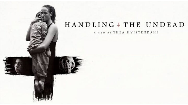 HANDLING THE UNDEAD (2024 LK21🎬) FILM SUBTITLE INDONESIA STREAMING / DOWNLOAD