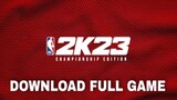 NBA 2K23 PC Download Full Game | Download NBA 2K23 PC Torrent | NBA 2K23 Download