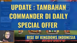UPDATE: COMMANDER BARU DI DAILY SPECIAL OFFER [ RISE OF KINGDOMS INDONESIA ]