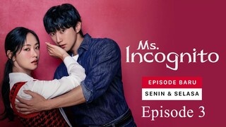 Ms. Incognito Episode 3 Subtitle Indonesia