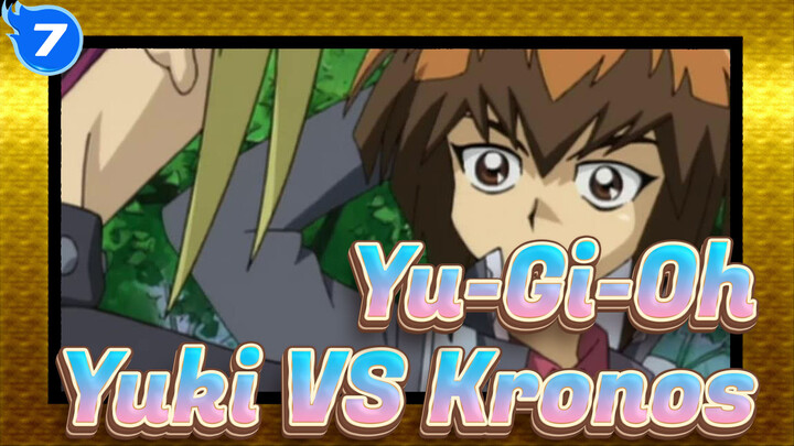 [Yu-Gi-Oh] The Heir of Muto! Yuki VS Kronos_7
