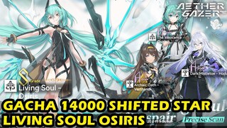 GACHA 14000 SHIFTED STAR FOR LIVING SOUL OSIRIS - Aether Gazer