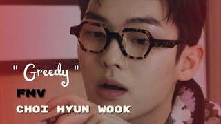 [FMV] Choi Hyun Wook song "Greedy" speed up version by Tate McRae