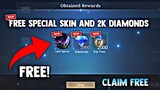 FREE SPECIAL SKIN AND 2K DIAMONDS! FREE! (CLAIM FREE!) NEW EVENT! | MOBILE LEGENDS 2022