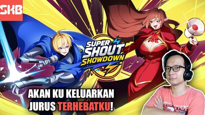 🤩🤩KELUARKAN SKILL DARI NGOMONG! SEPERTI MC DIANIME! | Super Shout Showdown