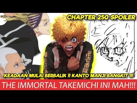 TOKYO REVENGERS CHAPTER 250 SPOILER !! TAKEMICHI ABADI INI MAH!! GA MEMPAN SEMUA SER4NGAN KAKUCHO!!