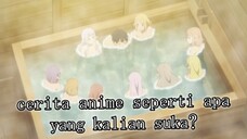 cerita anime anime seperti apa sih yg kalian suka?