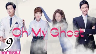 9- OH MY GHOST  Tagalog dubbed