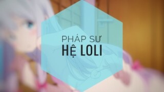 Pháp sư hệ Loli
