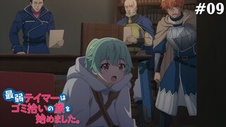 Saijaku Tamer wa Gomi Hiroi no Tabi wo Hajimemashita Tập 9: Giữa Dòng Sự Kiện (Vietsub)