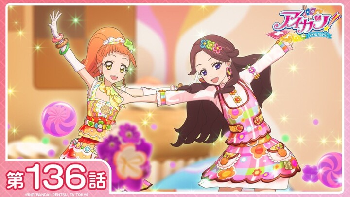 [Aikatsu!] Season 3 Episode 35 (Episode 136): "Its Name Is... Amafuwa Nadeshiko" | [1080P/Stereo]