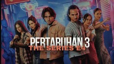 PERTARUHAN SEASON 3 EPISODE 4