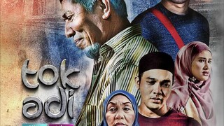 Tok Adi (AKHIR)