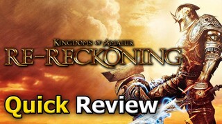 Kingdoms of Amalur: Re-Reckoning (Quick Review) [PC]