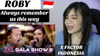 ROBY  - ALWAYS REMEMBER US THIS WAY (LADY GAGA) | X FACTOR INDONESIA 2021 I FILIPINA REAKSI