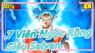 [7 Viên Ngọc Rồng Super/Hoành Tráng] Cách trở nên mạnh nhất / Thánh Siêu Saiyan!_1