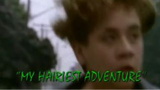 Goosebumps: Season 1, Episode 11 "My Hairiest Adventure"