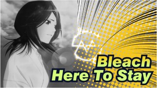 [Bleach] Emotional Music| Bleach-Here To Stay (Zeus Lightning Remix)