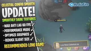 Celestial Smooth Extreme Config - Low Reso - Anti Lag 60 fps - Aamon Patch - MLBB