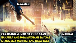 Dual-Gravity Planet! Nakatira ang Mayaman Sa  Taas at Ang Mahirap sa Baba| Tagalog Movie Recap