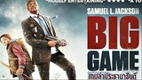 BIG GAME (2014) เกมล่าประธานาธิบดี