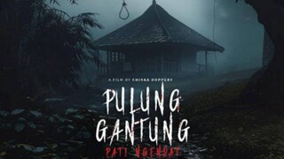 Pulung Gantung : Pati Ngendat (2025)