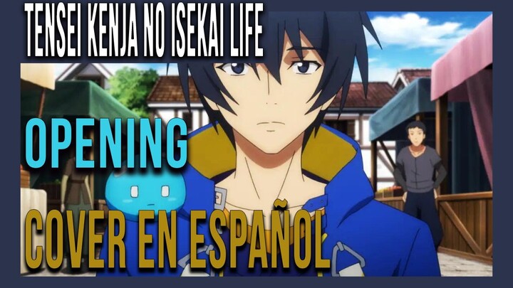 TENSEI KENJA NO ISEKAI LIFE - OPENING - COVER EN ESPAÑOL