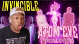 ATOM EVE IS OP! Invincible *Atom Eve* Special Episode REACTION