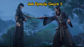 Jade Dynasty S3 Eps 3 (Eps 55) sub Indo