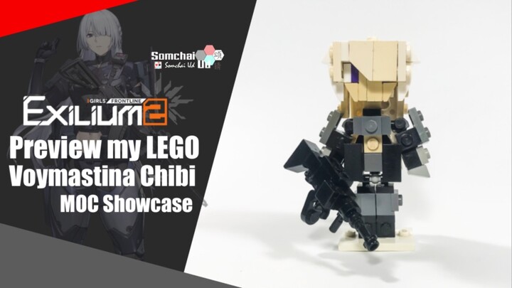 Preview my LEGO Girls' Frontline 2: Exilium Voymastina Chibi | Somchai Ud