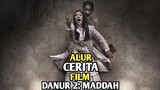 PAMAN KU PACARAN DENGAN HANTU! -Alur cerita film "Danur 2: Maddah"| #Mstory vol.47