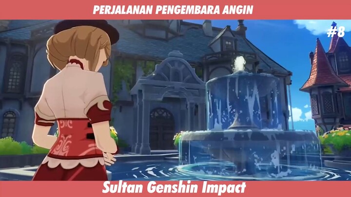 PERJALANAN SI PENGEMBARA ANGIN #8