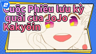 [Cuộc Phiêu lưu kỳ quái của JoJo/bản hoạt họa] Kakyōin - Candy_2