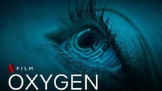 Oxygen (2021) ออกซิเจน [พากย์ไทย]