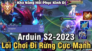 Arduin S2-2023 Liên Quân Mobile | Cách Chơi, Lên Đồ, Phù Hiệu, Bảng Ngọc Cho Arduin Mùa 26 Đi Rừng